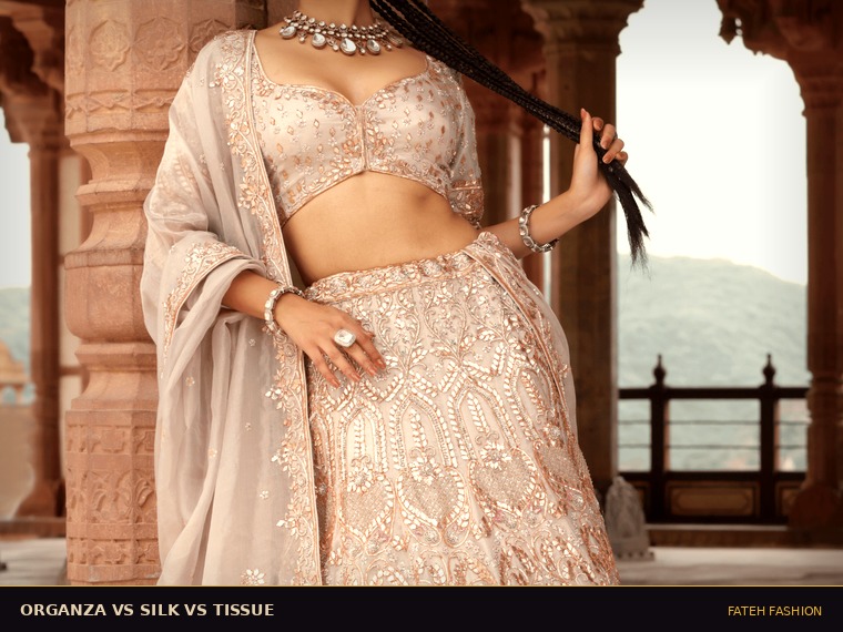 Organza vs Silk vs Tissue - Lehenga Fabric Comparison Guide